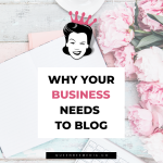 Why Your Business Needs to Blog