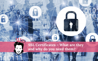 SSL Certificates – What are they and why do you need them?